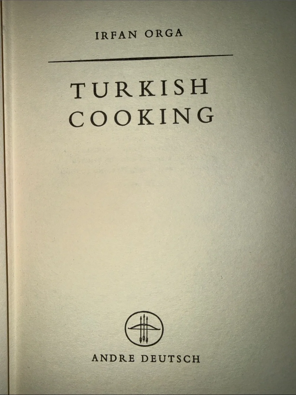 Turkish Cooking by Irfan Orga